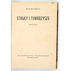 KIPLING Rudyard – Stalky i towarzysze. Powieść. [1938]