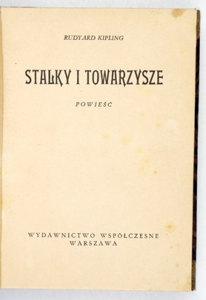 KIPLING Rudyard - Stalky and companions. A novel. [1938]
