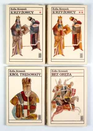 KOSSAK Z. - Trilogy: Crusaders + The Leper King + Without Arms. Circ. J. Jaworowski