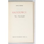 KOSSAK Z. – Trylogia: Krzyżowcy + Król trędowaty + Bez oręża. Obw. J. Jaworowski