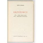 KOSSAK Z. – Trylogia: Krzyżowcy + Król trędowaty + Bez oręża. Obw. J. Jaworowski