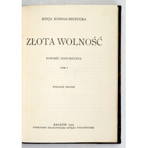 KOSSAK Z. - Złota wolność. Wyd. II 1929