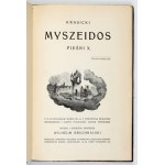 KRASICKI [Ignacy] – Myszeidos pieśni X. Z 24 ilustracjami Norblina. 1922. Egz. nr 430