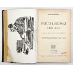 KRECHOWIECKI Adam – Zygmunt Kaczkowski i jego czasy. 1918