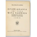 ŁOZIŃSKI Władysław - Opowiadania jmć pana Wita Narwoja, rotmistrza konnej gwardyi koronnej. A. D. 1760-1767....
