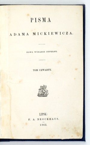 MICKIEWICZ A. - Writings. Vol. 4: Pan Tadeusz. 1862.