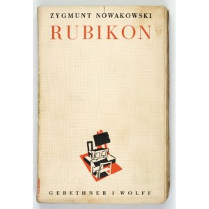 NOWAKOWSKI Zygmunt – Rubikon. [1939]