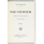 ORZESZKOWA Eliza – Nad Niemnem. Cz. 1-2. 1930