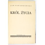 PARANDOWSKI Jan – Król życia. 1937. Fabularyzowana biografia Oskara Wilde&#39;a