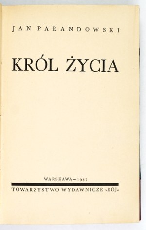PARANDOWSKI Jan - The King of Life. 1937. a fictionalized biography of Oscar Wilde