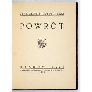 PRZYBYSZEWSKI Stanisław – Powrót. 1916.