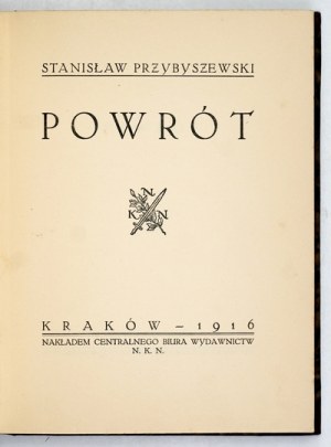 PRZYBYSZEWSKI Stanisław - Return. 1916.