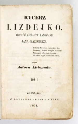 RZEWUSKI H. - Lizdejko Knight. 1st ed. 1851-1852