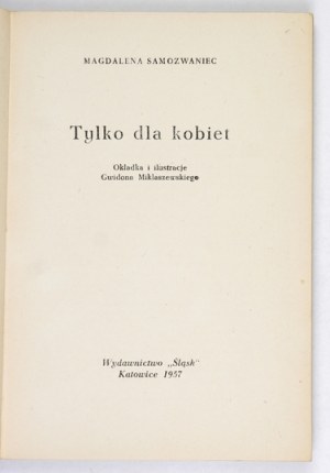SAMOZWANIEC M. - For women only. Cover and illustrations by G. Miklaszewski