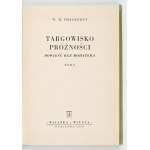 THACKERAY W. M. – Targowisko próżności. T. 1-2. Obw. proj. Piotr Baro