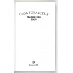 TOKARCZUK Olga - Prawiek i inne czasy. Warszawa 1996. Wyd. W.A.B. 16d, s. 269, [3]....