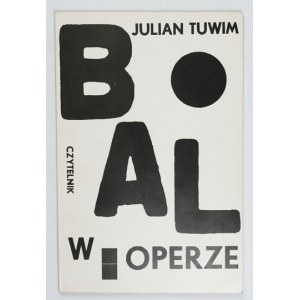 TUWIM J. – Bal w operze. Z ilustr. B. W. Linkego. Pierwsze osobne (i pełne) wydanie poematu