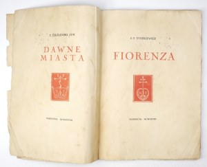 TYSZKIEWICZ S[amuel] F[rideric] - Fiorenza. Florence 1928