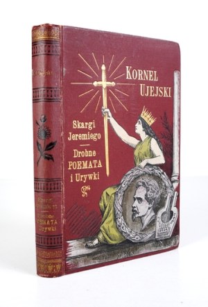 UJEJSKI K. - Skargi Jeremiego + Drobne poemata i urywki. Przemyśl 1893