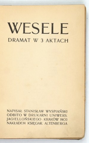 WYSPAIŃSKI S. - The Wedding. 1903. last edition during the author's lifetime.