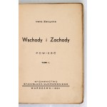 ZARZYCKA Irena – Wschody i Zachody. Powieść. Tom 1-2. 1934