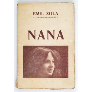 ZOLA Emil – Nana. Królowa paryskiego półświatka. 1910