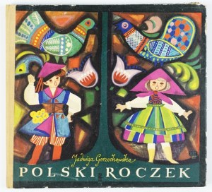 GORZECHOWSKA J. - Polish yearbook. Children's games, dances.... Illustrated by Z. Rychlicki
