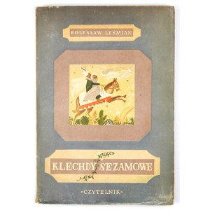 LEŚMIAN B. – Klechdy sezamowe. Ilustr. Eugenia Różańska