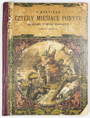 MELVILLE H. - Four months' sojourn on one of the islands of the Marquesas among the wilds. 1882