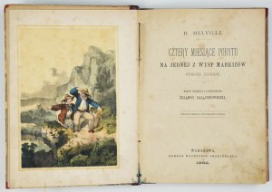 MELVILLE H. - Four months' sojourn on one of the islands of the Marquesas among the wilds. 1882