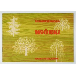 JANUSZEWSKA H. - Wiórki. Ilustr. H. Gutsche. 1953