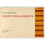 PORAZIŃSKA J. - Agata nogą zamiata. 1953. Ilustr. Bogdan Zieleniec