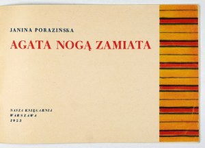 PORAZIŃSKA J. - Agatha leg sweeps. 1953. illustrated by Bogdan Zieleniec