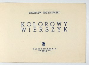 PRZYROWSKI Zbigniew - Kolorowy wierszyk. Warsaw 1952; Nasza Księg. 16d podł., p. [16]. brochure. Read to Me,...