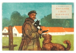 ŚWIRSZCZYŃSKA A. - Little Łatek and big Barabas. Illustrated by J. Czerwinski. 1952