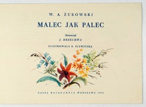 ZUKOWSKI W. A. - A toddler like a finger. Translated by Jan Brzechwa. Illustrated by B. Plewinskaya. 1956