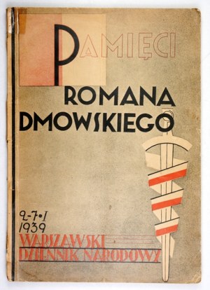 MEMORIES of Roman Dmowski. 9 VIII 1864-2 I 1939