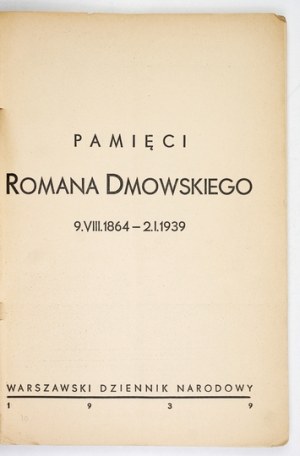 MEMORIES of Roman Dmowski. 9 VIII 1864-2 I 1939