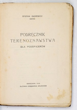 GĄSIEWICZ S. - Handbook of field science for non-commissioned officers. 1928