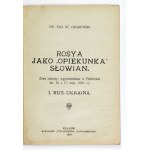 GRABOWSKI T. S. – Rosya jako opiekunka Słowian. 1916