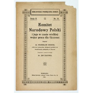 KOZICKI S. - Komitet Narodowy Polski i jego w czasie wielkiej wojny praca dla Ojczyzny