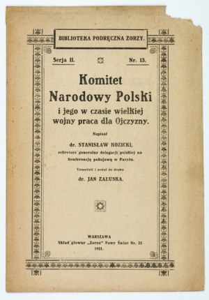 KOZICKI S. - The Polish National Committee and its work for the Fatherland during the Great War