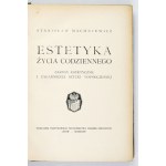 MACHNIEWICZ S. - Estetyka życia codziennego. 1934.
