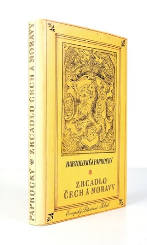 PAPROCKY Bartolomej of Hlohol - Zrcadlo Čech a Moravy. Praha 1941. evropsky Literarni Klub. 8, s. 258, [2]. opr....