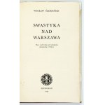ŚLEDZIŃSKI W. – Swastyka nad Warszawą. 1944