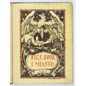 WIEŚ, dwór i miasto... 1924
