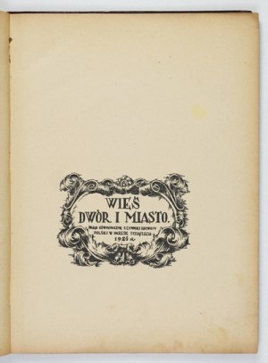 The countryside, the mansion and the city.... 1924