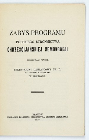 OVERVIEW of the program of the Polish Party of Christian Democracy. 1925