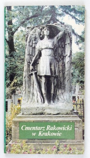 Rakowicki CMENTARY in Cracow. Warsaw 1988. civic committee to save Cracow, Omnipress Agency. 8, s. 165, [3], ...