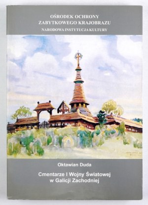 DUDA O. - World War I cemeteries in Western Galicia. 1995.